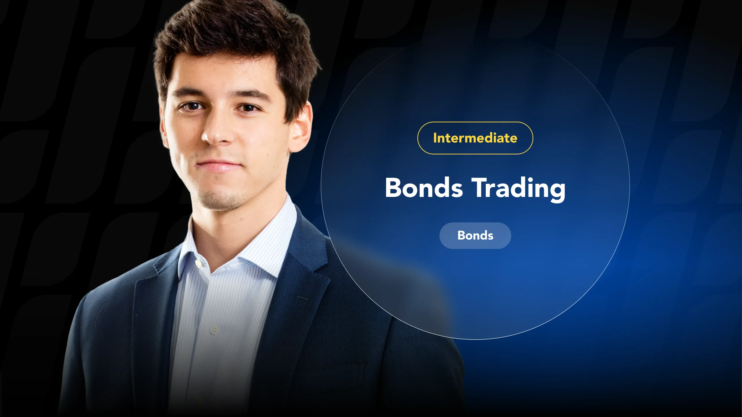A guide on how to profit from trading bonds and other fixed-income securities, featuring a bond trader.